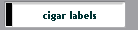 cigar labels